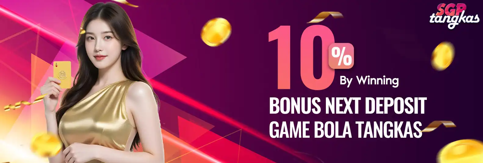 BONUS DEPOSIT 10% BOLATANGKAS BY WINNING